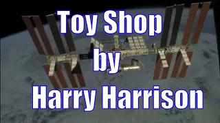 Audiobook science fiction short. Toy Shop by Harry Harrison