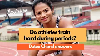 Do women need period leaves?- Indian olympic athlete Dutee Chand answers