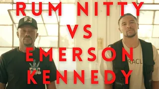 Rum Nitty vs Emerson Kennedy - Full Rap battle