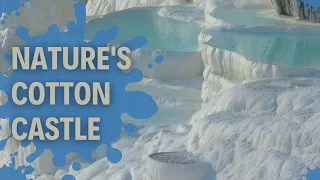 Pamukkale Travertines: Nature's Cotton Castle