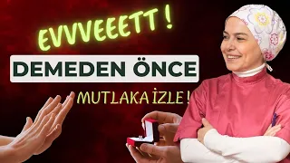 Evvveeett! Demeden Önce Mutlaka İzle!