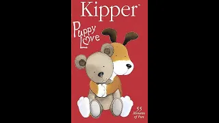 Opening & Closing To Kipper: Puppy Love 2005 DVD