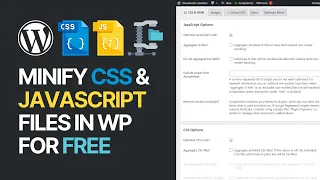 How To Minify CSS JavaScript Files in WordPress Easy & Free? Website Speed Optimization Tutorial