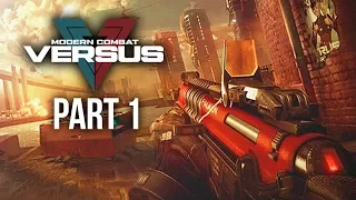 MODERN COMBAT VERSUS Gameplay Walkthrough Part 1 - BEST FPS MOBILE SHOOTER ???