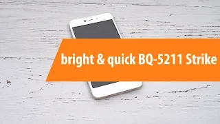 Распаковка смартфона bright & quick BQ-5211 Strike / Unboxing bright & quick BQ-5211 Strike