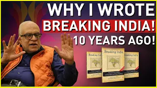 Why I wrote Breaking India ! Breaking India 10th Anniversary | CoNHA
