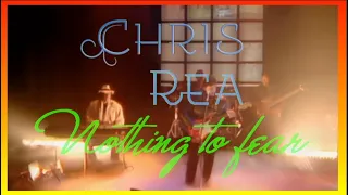 Chris Rea - Nothing to Fear (1992) lyrics