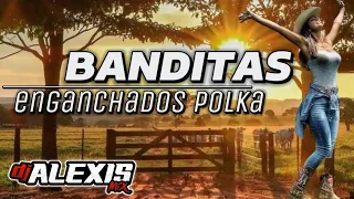 BANDITA POLKA ENGANCHADOS