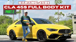 Barang Jadi Padu Guyss, Part 2 Amirul Review CLA45s Full Body Kit 😍‼️