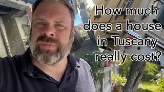 What does a house in Tuscany really cost? A day with an estate agent visiting houses!