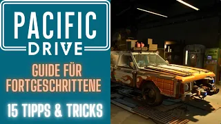 Pacific Drive Guide für Fortgeschrittene | 15 Tipps und Tricks die ihr wissen solltet