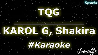 KAROL G, Shakira - TQG (Karaoke)