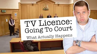 TV Licence: A Day In Court - What Actually Happens