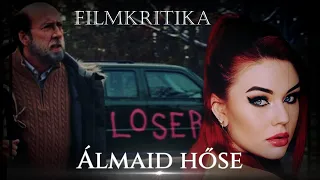 Filmkritika - Álmaid Hőse