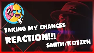 Smith/Kotzen - Taking My Chances (REACTION) PT-BR