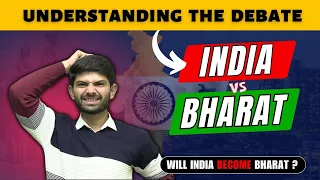 The Debate :- INDIA VS BHARAT | What is Right? The Unbiased Analysis By Digraj Sir