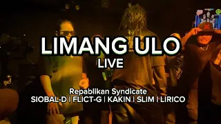 LIMANG ULO (live) - Repablikan Syndicate / Siobal-D, Flict-G, Kakin, Slim, Lirico