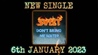 The brand new single 'Don't Bring Me Water' out 6th Jan 2023