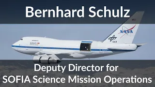 Discussion with Bernhard Schulz (SOFIA, Deputy Director for Science Mission Operations) [reupload]