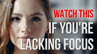 If You're Lacking Focus - WATCH THIS | by Jay Shetty