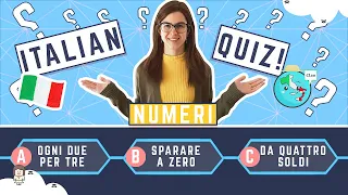 QUIZ ITALIANO! Conosci queste ESPRESSIONI con i NUMERI? Impara l'italiano in modo divertente!