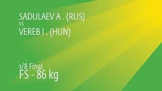 1/8 FS - 86 kg: A. SADULAEV (RUS) df. I. VEREB (HUN) by TF, 10-0