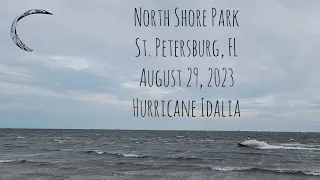 Hurricane Idalia - North Shore Park, FL. & St. Petersburg Pier 8/29 - 8/30