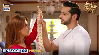 Tere Ishq Ke Naam Episode 2 | Promo | Zaviyar Naumaan | Hiba Bukhari | Usama Khan | ARY Digital