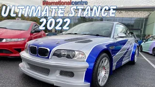 Ultimate Stance 2022 | Some Of The BEST Cars On Display