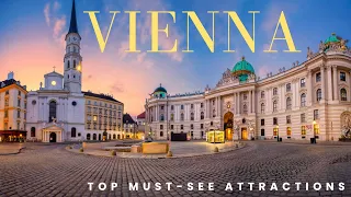 Vienna in Austria Top 5 Must See Attractions