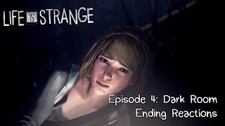 Life Is Strange - Episode 4: Dark Room - Ending Reactions