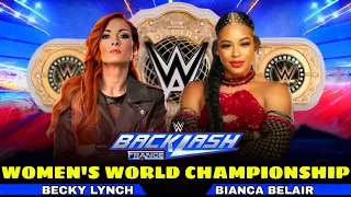 Becky Lynch vs Bianca Belair Women's World Championship Full Match WWE Backlash 2024 Highlights