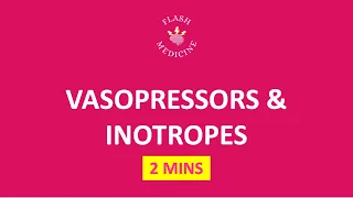 VASOPRESSORS & INOTROPES - Indications, Doses, Side effects |2 MINUTES|