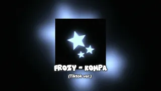 frozy - Kompa // tiktok ver.