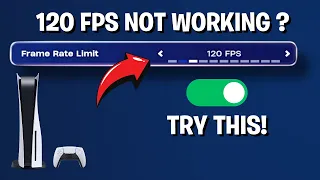 How to Fix 120fps Not Working in Fortnite PS5 | Quick