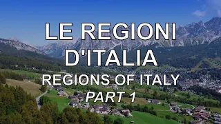 Learn Italian: The Regions of Italy – Part 1