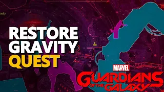 Restore gravity Guardians of the Galaxy