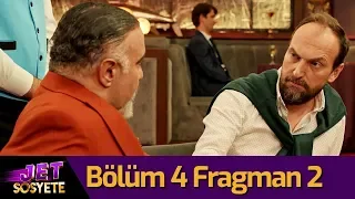 Jet Sosyete 3. Sezon 4. Bölüm 2. Fragman