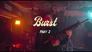 Lloyd P White - "Burst Part 2"