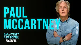 Paul McCartney’s Favorite SNL Memories Involve Chris Farley & Martin Short | Fly on the Wall