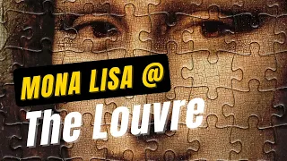 Mona Lisa at Louvre Museum - Travel Video