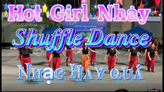 Nhảy Shuffle Dance  ❤️ Nhạc Remix Hay ❤️ Nhảy Đẹp Quá ❤️