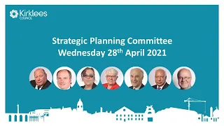 Kirklees Council Strategic Planning Committee - 28 April 2021