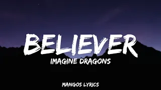 Imagine Dragons - Believer (Lyrics)