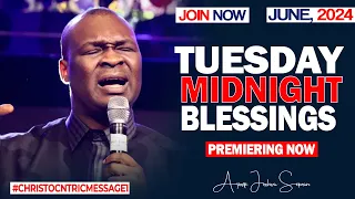 TUESDAY MIDNIGHT BLESSINGS, 4TH JUNE 2024 - Apostle Joshua Selman Good Word