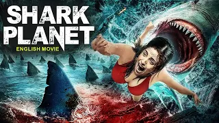 SHARK PLANET - Hollywood Movie | Blockbuster Action Horror Movie In English |Adventure English Movie