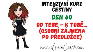 Kurz češtiny 60: Osobní zájmena po předložce