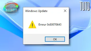 Tuto - Résoudre l'erreur 0x80070643 pour la mise à jour KB5034441 sous Windows 10
