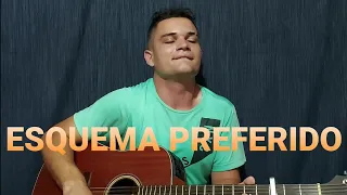 ESQUEMA PREFERIDO - DJ Ivis Part. Tarcísio do Acordeon / Barões da Pisadinha (COVER LUCA PIMENTTEL)