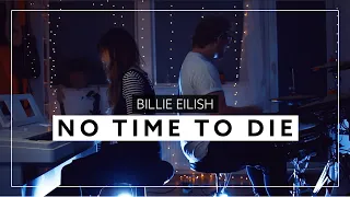 No Time To Die - Billie Eilish Rock Cover by GreenLilly